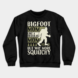 Bigfoot Mother's Day Crewneck Sweatshirt